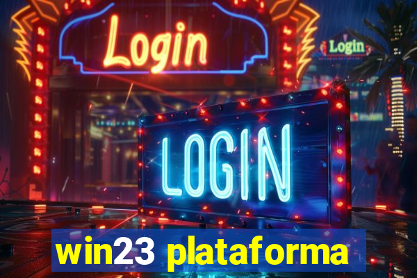 win23 plataforma